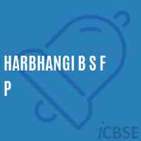 Harbhangi B S F P Primary School Logo