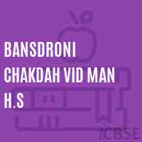 Bansdroni Chakdah Vid Man H.S High School Logo