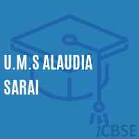 U.M.S Alaudia Sarai Middle School Logo