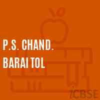 P.S. Chand. Barai Tol Primary School Logo