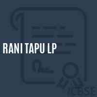 Rani Tapu Lp Primary School Logo