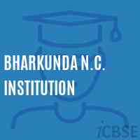 Bharkunda N.C. Institution Secondary School Logo