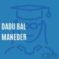 Dadu Bal Maneder Middle School Logo