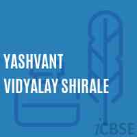 Yashvant Vidyalay Shirale Secondary School Logo