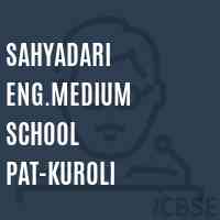 Sahyadari Eng.Medium School Pat-Kuroli Logo