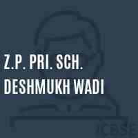 Z.P. Pri. Sch. Deshmukh Wadi Primary School Logo