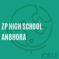 Zp High School Anbhora Logo