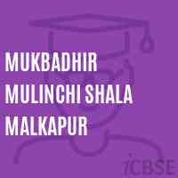 Mukbadhir Mulinchi Shala Malkapur Primary School Logo