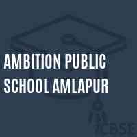 Ambition Public School Amlapur Logo