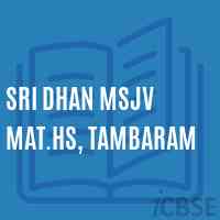 Sri Dhan MSJV Mat.HS, Tambaram Secondary School Logo