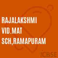 Rajalakshmi Vid.Mat Sch,Ramapuram Secondary School Logo