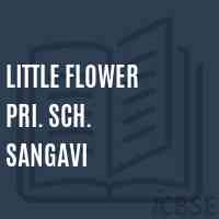 Little Flower Pri. Sch. Sangavi Middle School Logo