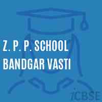 Z. P. P. School Bandgar Vasti Logo