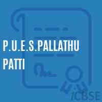 P.U.E.S.Pallathupatti Primary School Logo