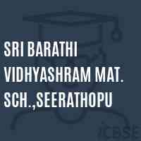 Sri Barathi Vidhyashram Mat. Sch.,Seerathopu Primary School Logo