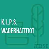 K.L.P.S. Waderhattitot Primary School Logo