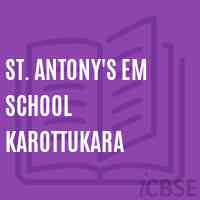 St. Antony'S Em School Karottukara Logo