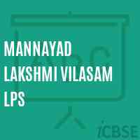 Mannayad Lakshmi Vilasam Lps Primary School Logo