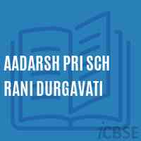 Aadarsh Pri Sch Rani Durgavati Primary School Logo