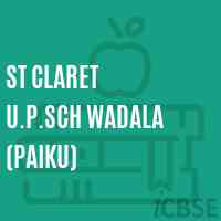 St Claret U.P.Sch Wadala (Paiku) Middle School Logo
