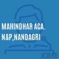 Mahindhar Aca. N&p,Nandagri Primary School Logo