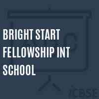 Bright Start Fellowship Int School Logo