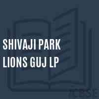 Shivaji Park Lions Guj Lp Primary School Logo