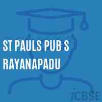 ST PAULS Pub S RAYANAPADU Primary School Logo