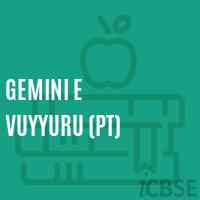 Gemini E Vuyyuru (Pt) Secondary School Logo