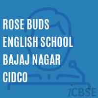 Rose Buds English School Bajaj Nagar Cidco Logo