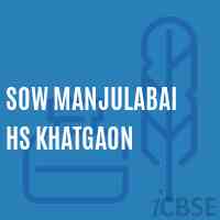 Sow Manjulabai Hs Khatgaon High School Logo
