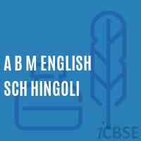 A B M English Sch Hingoli Middle School Logo