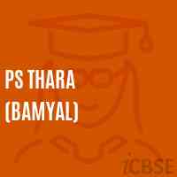 Ps Thara (Bamyal) Primary School Logo