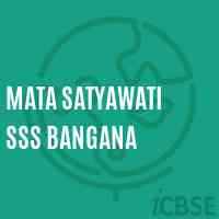 Mata Satyawati Sss Bangana Senior Secondary School Logo