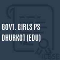 Govt. Girls Ps Dhurkot (Edu) Primary School Logo