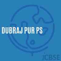 Dubraj Pur Ps Primary School Logo