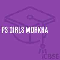 Ps Girls Morkha Primary School Logo