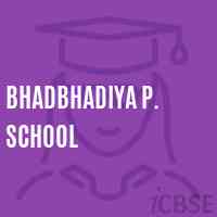 Bhadbhadiya P. School Logo