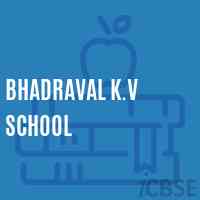 Bhadraval K.V School Logo