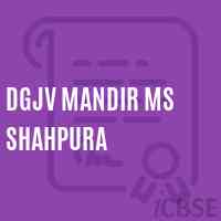 Dgjv Mandir Ms Shahpura Middle School Logo