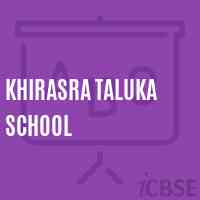 Khirasra Taluka School Logo