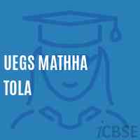 Uegs Mathha Tola Primary School Logo