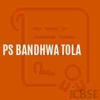 Ps Bandhwa Tola Primary School Logo