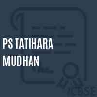 Ps Tatihara Mudhan Primary School Logo
