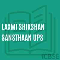 Laxmi Shikshan Sansthaan Ups Middle School Logo
