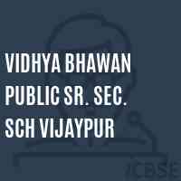 Vidhya Bhawan Public Sr. Sec. Sch Vijaypur Senior Secondary School Logo
