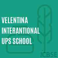 Velentina Interantional Ups School Logo