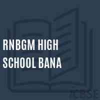 Rnbgm High School Bana Logo