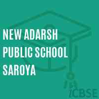 New Adarsh Public School Saroya Logo