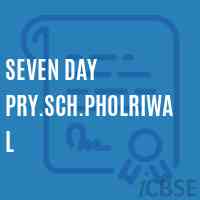 Seven Day Pry.Sch.Pholriwal Primary School Logo
